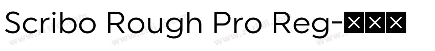 Scribo Rough Pro Reg字体转换